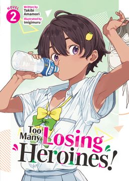 portada Too Many Losing Heroines! (Light Novel) Vol. 2 (en Inglés)