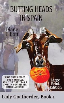 portada Butting Heads in Spain - LARGE PRINT: Lady Goatherder (en Inglés)