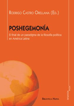 portada Poshegemonia: Final Paradigma Filosofia Politica Ame. Latina (in Spanish)