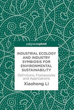 portada Industrial Ecology and Industry Symbiosis for Environmental Sustainability: Definitions, Frameworks and Applications (en Inglés)