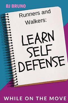 portada Learn Self Defense While on the Move (en Inglés)