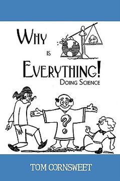 portada why is everything!,doing science