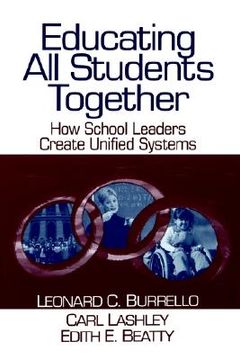 portada educating all students together: how school leaders create unified systems