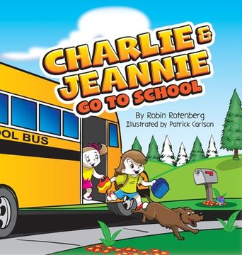 portada Charlie and Jeannie Go To School (en Inglés)