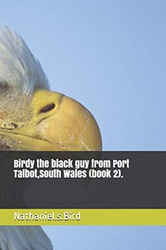 portada Birdy the Black guy From Port Talbot South Wales (en Inglés)