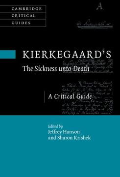 portada Kierkegaard'S the Sickness Unto Death: A Critical Guide (Cambridge Critical Guides)