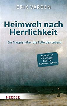 portada Heimweh Nach Herrlichkeit: Ein Trappist Uber Die Fulle Des Lebens (in German)