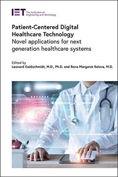 portada Patient-Centered Digital Healthcare Technology: Novel Applications for Next Generation Healthcare Systems (Healthcare Technologies) (in English)