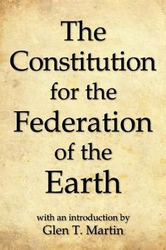 portada The Constitution for the Federation of the Earth, Compact Edition (en Inglés)