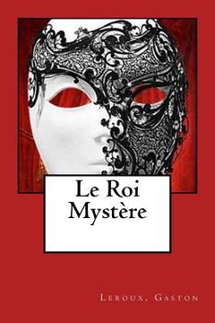 portada Le Roi Mystère (in French)