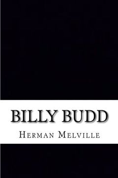 portada Billy Budd: Includes APA Style Citations for Scholarly Secondary Sources, Peer-Reviewed Journal Articles and Critical Essays (Squid Ink Classics)