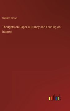 portada Thoughts on Paper Currancy and Lending on Interest (en Inglés)