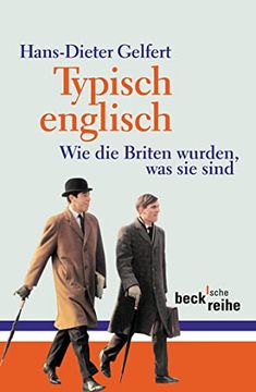 portada Typisch Englisch: Wie die Briten Wurden, was sie Sind (en Alemán)