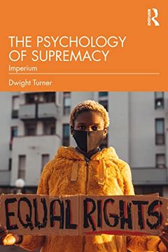 portada The Psychology of Supremacy (in English)