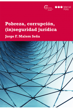 portada Pobreza, Corrupción, (In)Seguridad Jurídica (Cátedra de Cultura Jurídica) (in Spanish)