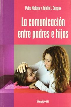 portada La Comunicación Entre Padres e Hijos (in Spanish)