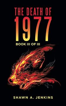 portada The Death of 1977: Book iii of iii (en Inglés)