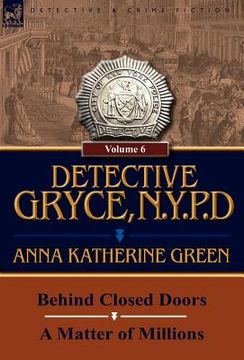 portada detective gryce, n. y. p. d.: volume: 6-behind closed doors and a matter of millions (in English)