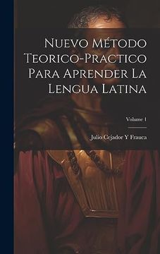 portada Nuevo Método Teorico-Practico Para Aprender la Lengua Latina; Volume 1
