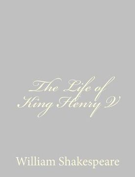 portada The Life of King Henry V (en Inglés)