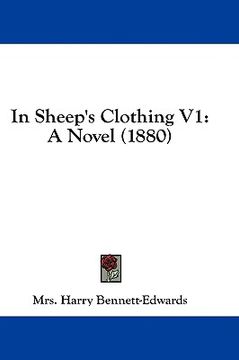 portada in sheep's clothing v1: a novel (1880) (en Inglés)