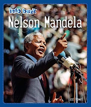 portada Info Buzz: Black History: Nelson Mandela (en Inglés)