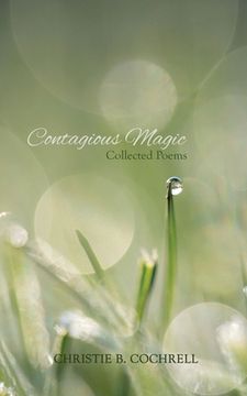 portada Contagious Magic: Collected Poems (en Inglés)