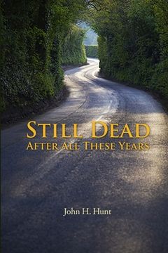 portada Still Dead After All These Years (in English)