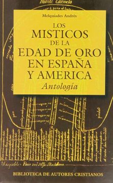 portada Los Místicos de la Edad de oro en España y América: Antología (in Spanish)