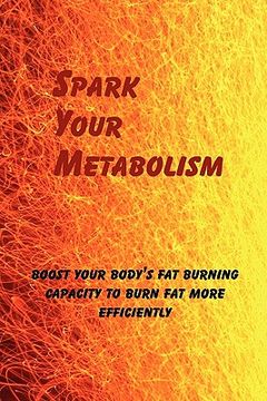 portada spark your metabolism (en Inglés)