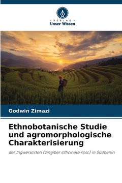 portada Ethnobotanische Studie und agromorphologische Charakterisierung (en Alemán)
