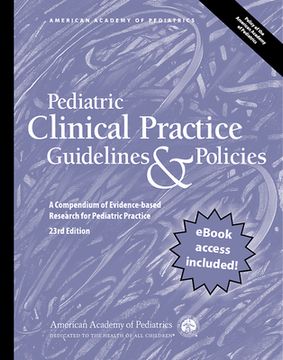 portada Pediatric Clinical Practice Guidelines & Policies, 23rd Edition: A Compendium of Evidence-Based Research for Pediatric Practice