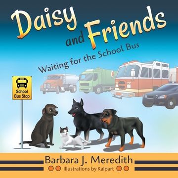 portada Daisy and Friends Waiting for the School Bus (en Inglés)