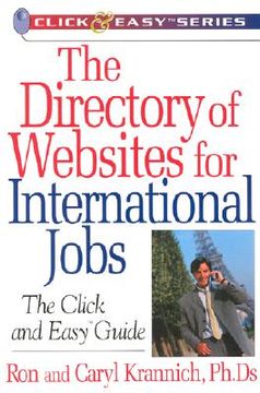portada The Directory of Websites for International Jobs: The Click and Easy Guide (en Inglés)