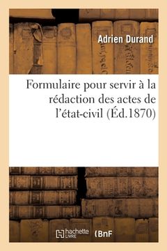 portada Formulaire Pour Servir À La Rédaction Des Actes de l'État-Civil (en Francés)