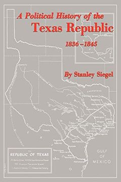 portada A Political History of the Texas Republic, 1836-1845 (en Inglés)