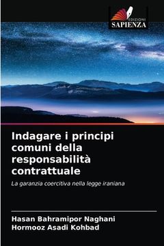 portada Indagare i principi comuni della responsabilità contrattuale (en Italiano)