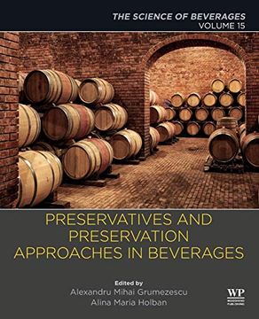 portada Preservatives and Preservation Approaches in Beverages: Volume 15: The Science of Beverages (en Inglés)