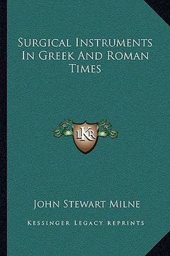 portada surgical instruments in greek and roman times (en Inglés)