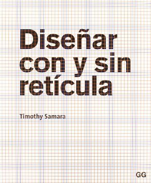 portada Diseñar con y sin Retícula (in Spanish)