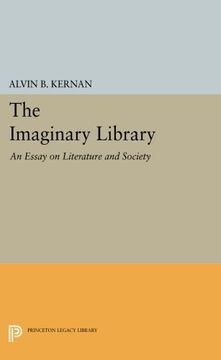 portada The Imaginary Library: An Essay on Literature and Society (Princeton Essays in Literature) (en Inglés)