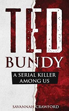 portada Ted Bundy: A Serial Killer Among us (en Inglés)