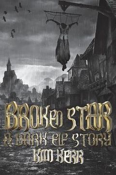 portada Broken Star: A Dark Elf Story (en Inglés)
