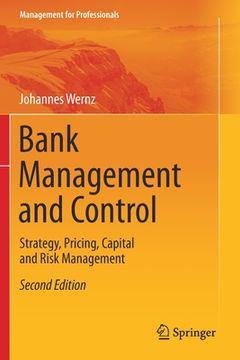 portada Bank Management and Control: Strategy, Pricing, Capital and Risk Management (in English)