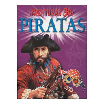 portada Aventuras 3d! Piratas: Incluye Gafas 3-d (Volumenes Singulares)