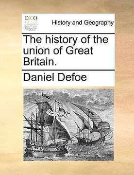 portada the history of the union of great britain. (in English)