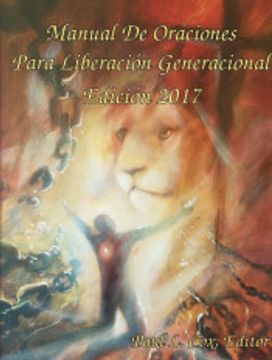 portada Manual de Oraciones Para Liberación Generacional - Edición 2017