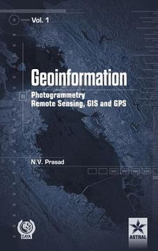 portada Geoinformation Photogrammetry Remote Sensing, GIS and SPS Vol. 1 (in English)