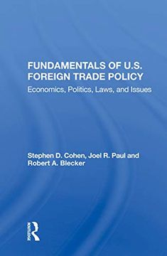 portada Fundamentals of U. S. Foreign Trade Policy: Economics, Politics, Laws, and Issues (en Inglés)