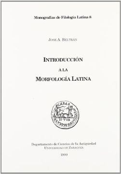 portada Introduccion a la Morfologia Latina (in Spanish)